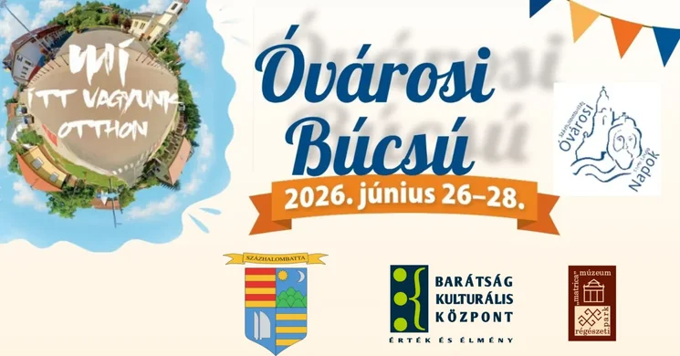 Óvárosi Búcsú 2026 Százhalombatta