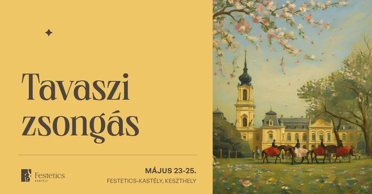 Pünkösdi vigasságok 2026 Keszthely - Tavaszi zsongás, pünkösd a kastélyban