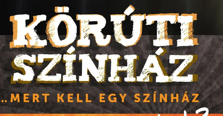 Körúti Színház előadásai 2026