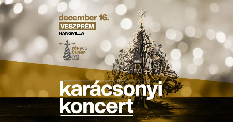 Veszprémi karácsonyi koncert 2026 - Online jegyvásárlás