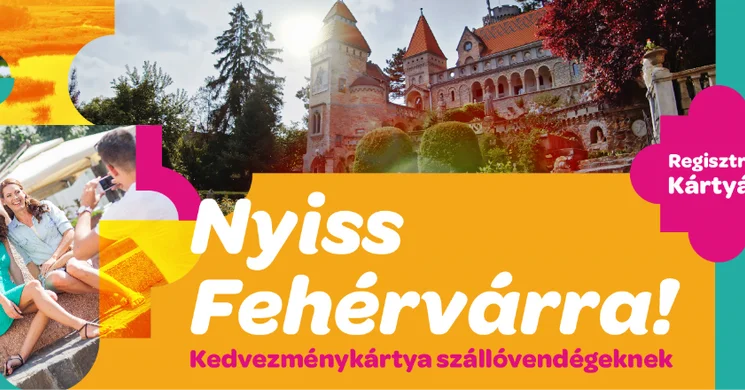 Fehérvár kártya 2026 - Extra programkedvezmények Nyiss Fehérvárra kártyával szállásfoglalóknak