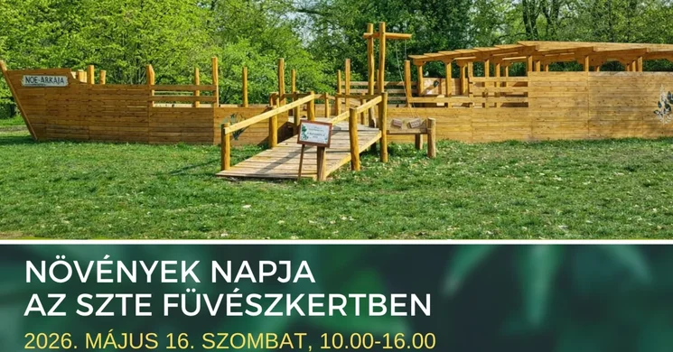 Növények Napja 2026 - Családi Nap a Szegedi Tudományegyetem Füvészkertjében