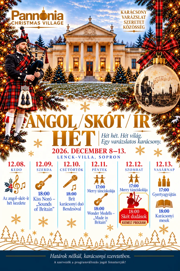Angol–Skót–Ír Hét Sopron 2026 – Brit dallamok, skót dudások és karácsonyi mesék a Pannónia Christmas Village-ben