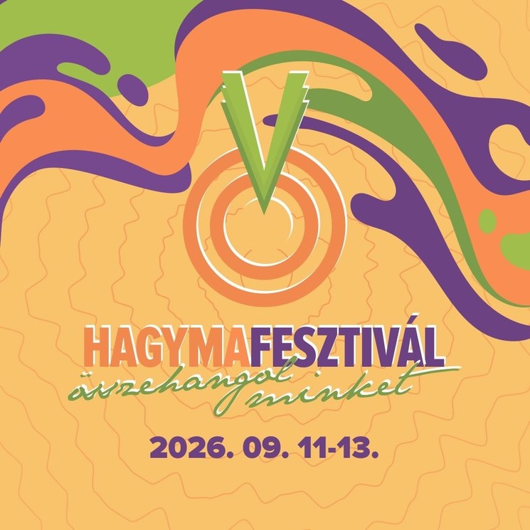 Makói Hagymafesztivál 2026