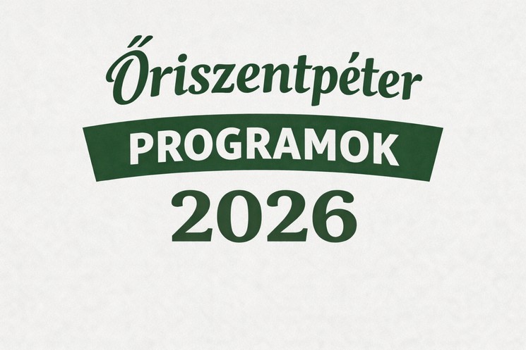 Őriszentpéter programok 2026 - Események, rendezvények