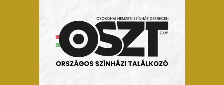 Országos Színházi Találkozó 2026 Debrecen