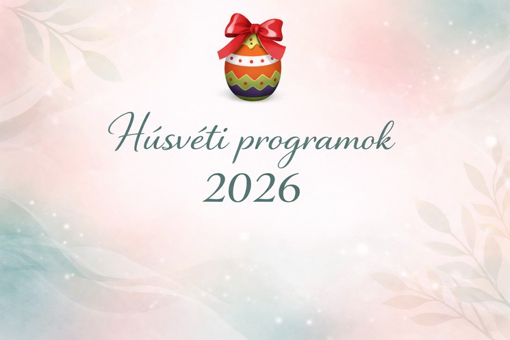 Sümeg Húsvét 2026 - Ünnepi programok, események, rendezvények