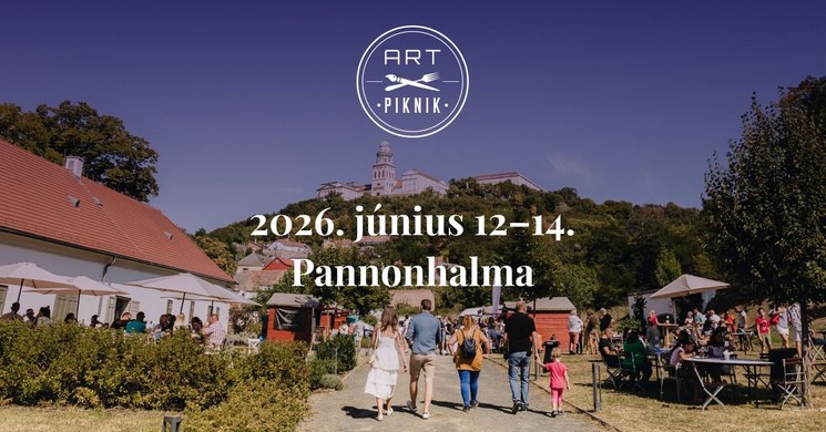 ART Piknik Pannonhalma 2026 - Gasztronómia és művészet egy helyen