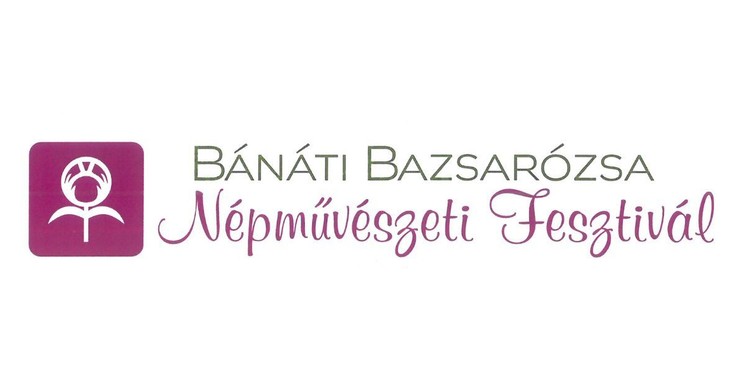 Bánáti Bazsarózsa Népművészeti Fesztivál Hosszúhetény 2026