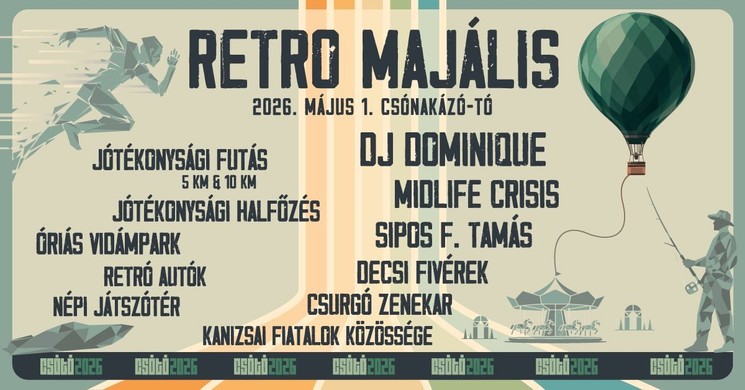 Majális Nagykanizsa 2026 - Csótó Retro Majális