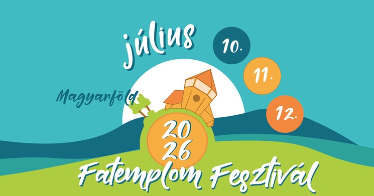 Fatemplom Fesztivál 2026  - Zenei és kulturális élmények az Őrség szívében