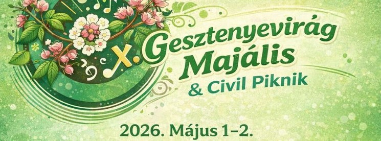 Majális Sümeg 2026 -  Gesztenyevirág Majális