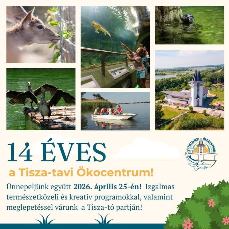 Tisza-tavi Ökocentrum születésnapi rendezvény 2026 Poroszló