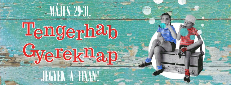 Gyereknap Szeged 2026 - Tengerhab gyereknap a Kövér Béla Bábszínházban