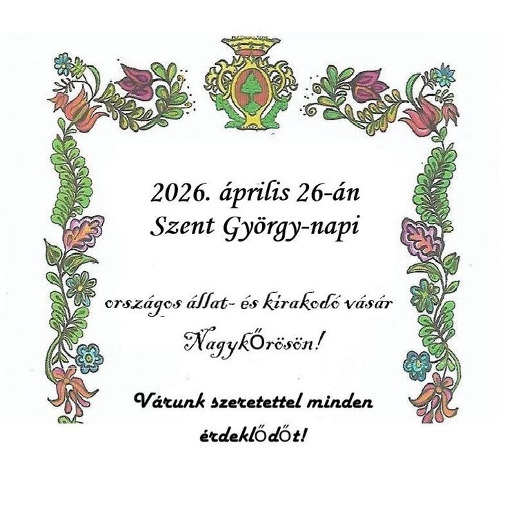 Szent György-napi Vásár Nagykőrös 2026