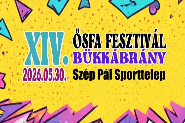 Ősfa Fesztivál 2026 Bükkábrány