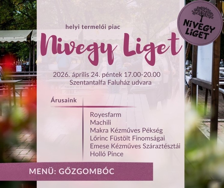 Piac Szentantalfa 2026 - Nivegy Liget Helyi termelői és kézműves piac