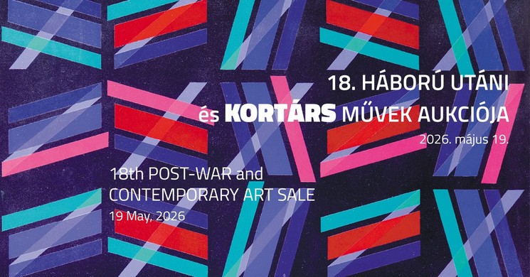 Kortárs Aukció 2026 - Háború utáni és Kortárs Művek Aukciója a Virág Judit Galériában