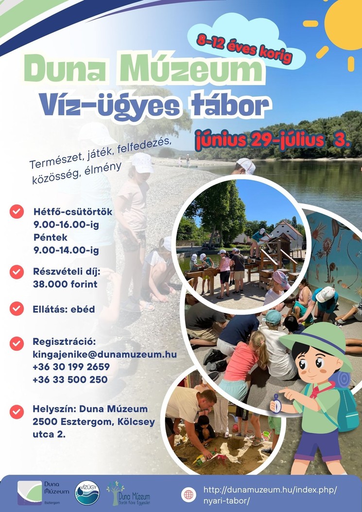 Esztergomi nyári programok 2026 -  Víz-ügyes nyári tábor a Duna Múzeum