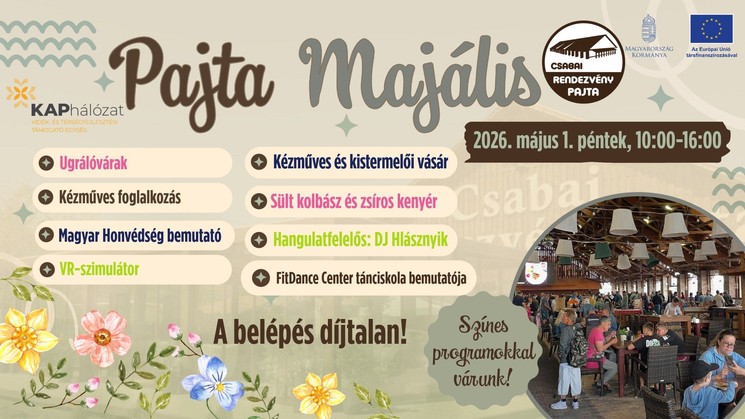 Május 1. programok Békéscsaba 2026 - Pajta Majális egész nap színes programokkal a Csabai Rendezvénypajtában