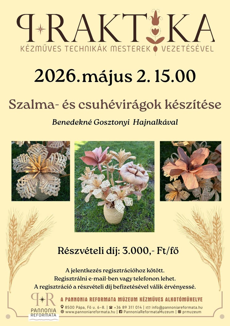 Kézműves foglalkozás Pápa 2026 - PRaktika kézműves technikák a Pannonia Reformata Múzeumban