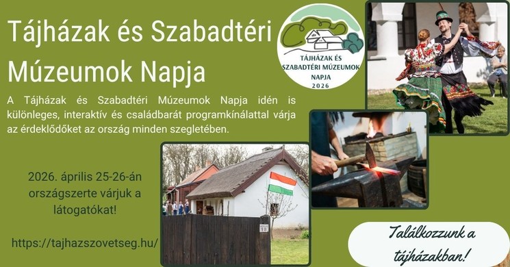 Tájházak és Szabadtéri Múzeumok Napja 2026