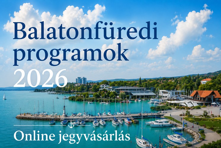 Balatonfüredi eseménynaptár 2026 - Programok és események Balatonfüreden