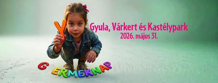 Városi Gyermeknap Gyula 2026