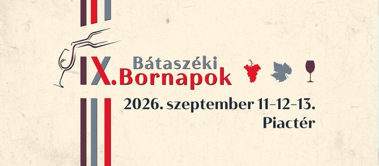 Bátaszéki Bornapok 2026