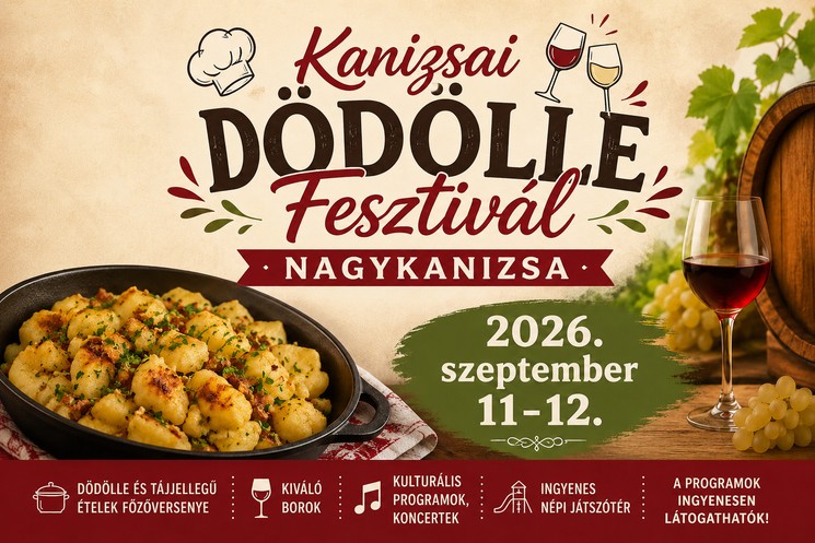 Kanizsai Bor- és Dödölle Fesztivál Nagykanizsa 2026