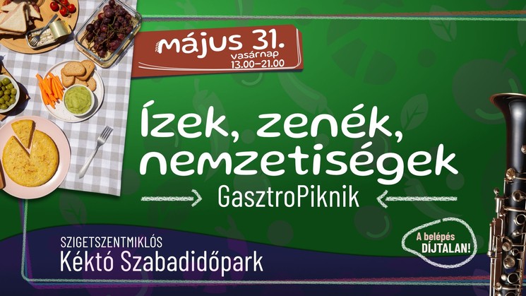 Nemzetközi Gasztronómiai Fesztivál  Szigetszentmiklós 2026 - Ízek, zenék, nemzetiségek Gasztropiknik