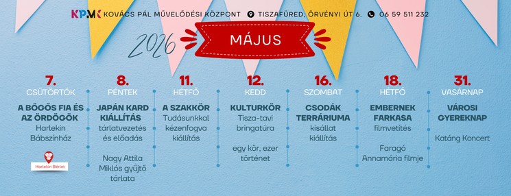 Kovács Pál Művelődési Központ programok 2026 Tiszafüred