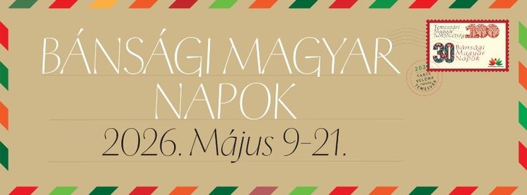 Bánsági Magyar Napok 2026 - Művelődési rendezvénysorozat