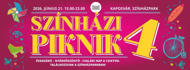 Színházi Piknik 2026 - Családi nap a Csikyvel Kaposváron