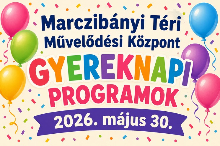 Marczi Gyereknap Budapest 2026