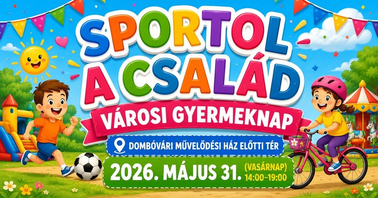 Gyereknap Dombóvár 2026