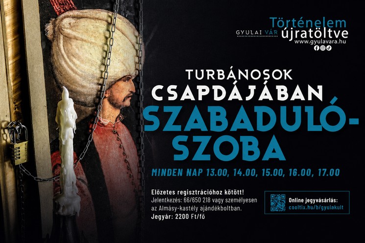 Szabadulószoba a Gyulai várban 2026 - Turbánosok csapdájában