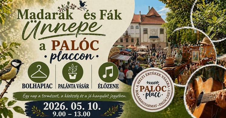 Palóc Placc 2026 Balassagyarmat - Helyi értékek vására a Palóc ligetben
