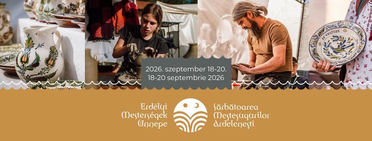Erdélyi Mesterségek Ünnepe 2026 Marosvásárhely