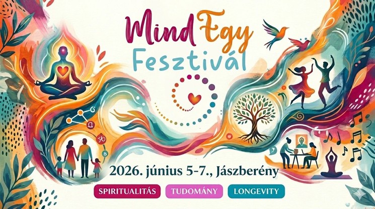 MindEgy Fesztivál Jászberény 2026 - A Jászság nagyszabású holisztikus fesztiválja