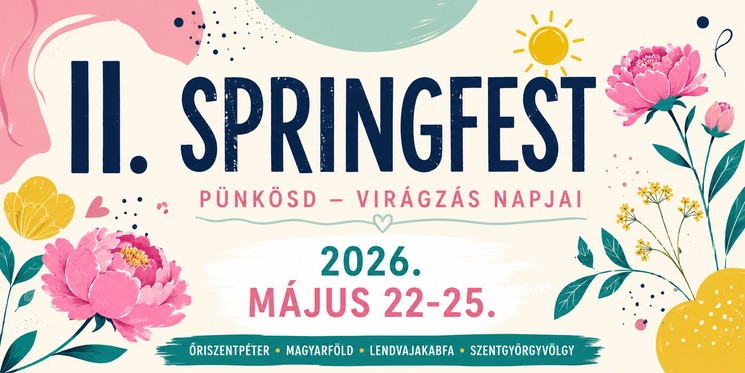 Virágzás Napjai 2026 Őrség - Springfest 