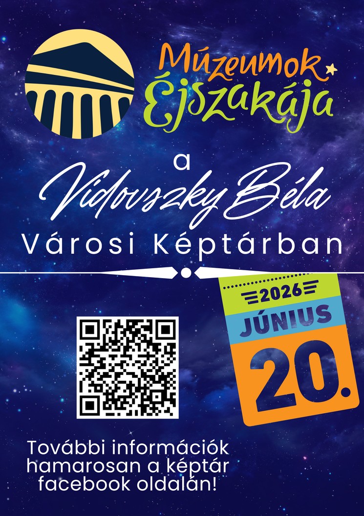 Múzeumok Éjszakája Gyomaendrőd 2026