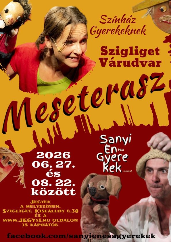 Szigliget gyerekprogram 2026 - Meseszínházi előadások a Várudvarban 
