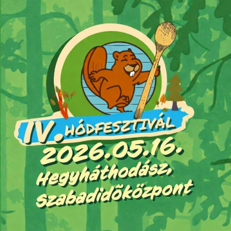 Hódfesztivál Hegyháthodász 2026