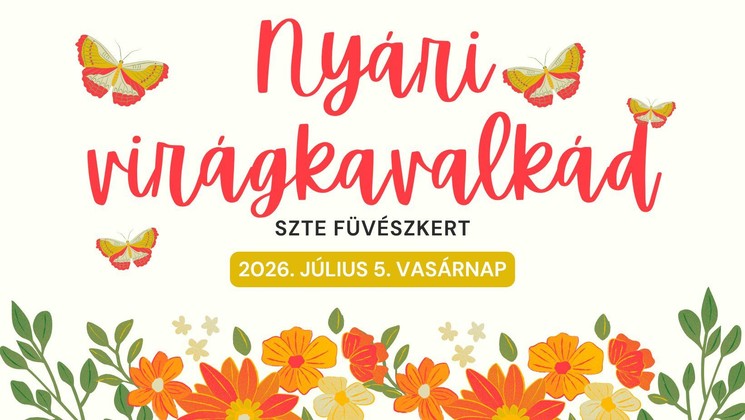 Nyári Virágkavalkád Szeged 2026 - Levendula, rózsa és ősi magyar virágokkal az illatok birodalmában