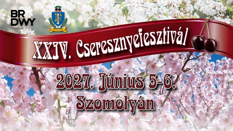 Cseresznyefesztivál Szomolya 2027