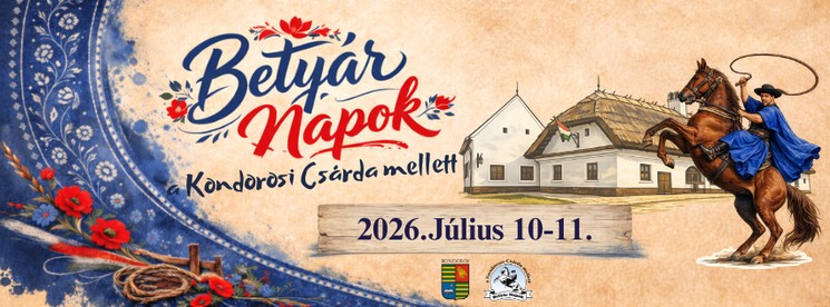 Betyár Napok 2026 Kondoros