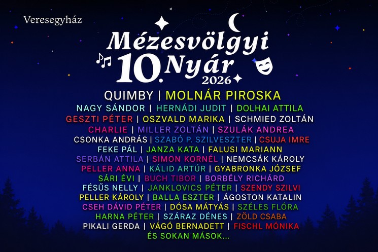 Mézesvölgyi Nyár 2026 - Szabadtéri Színházi Fesztivál Veresegyház