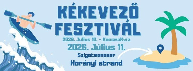 Kékevező Fesztivál Szigetmonostor 2026