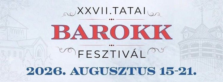 Tatai Barokk Fesztivál 2026